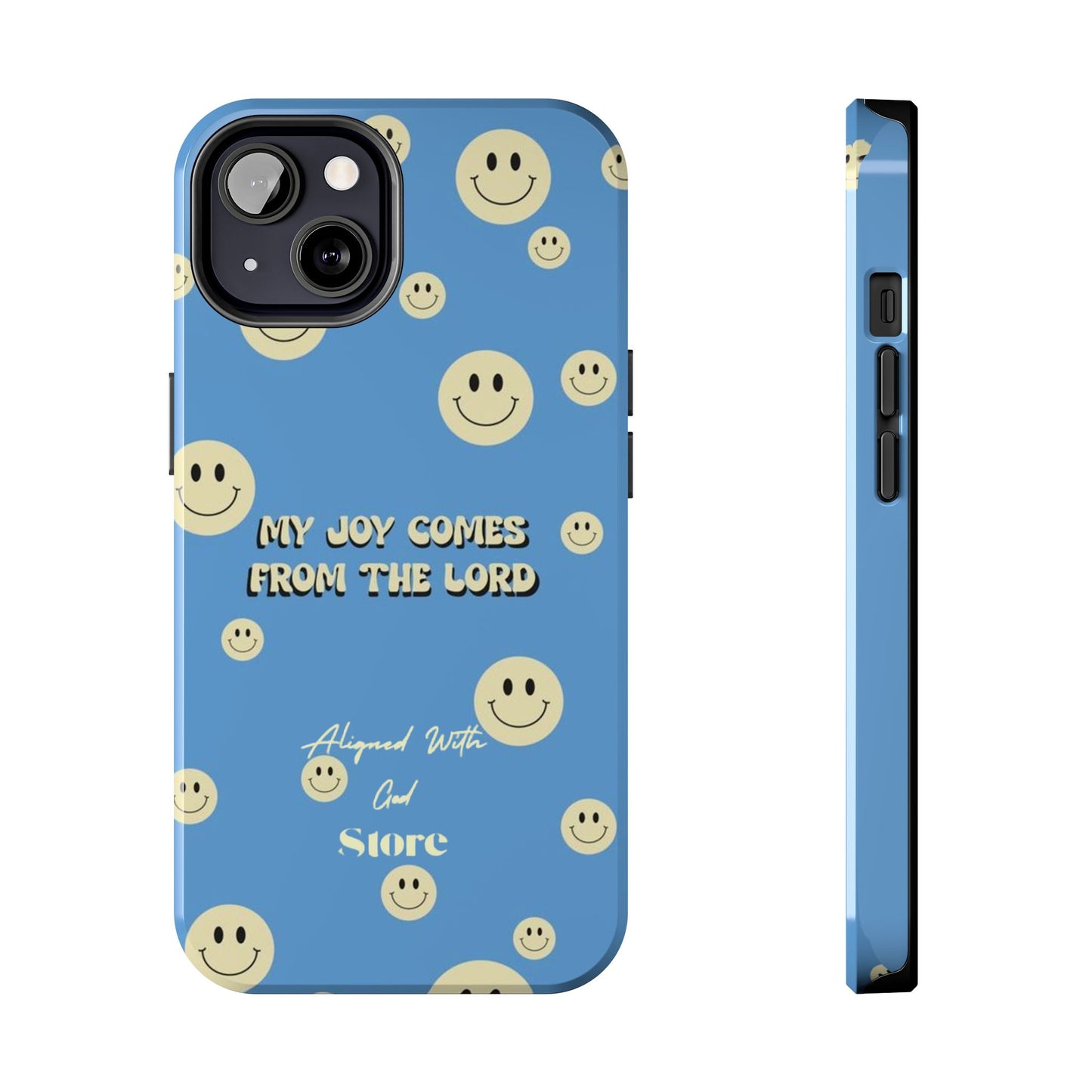 My Joy comes from the Lord - Universal Phone Case