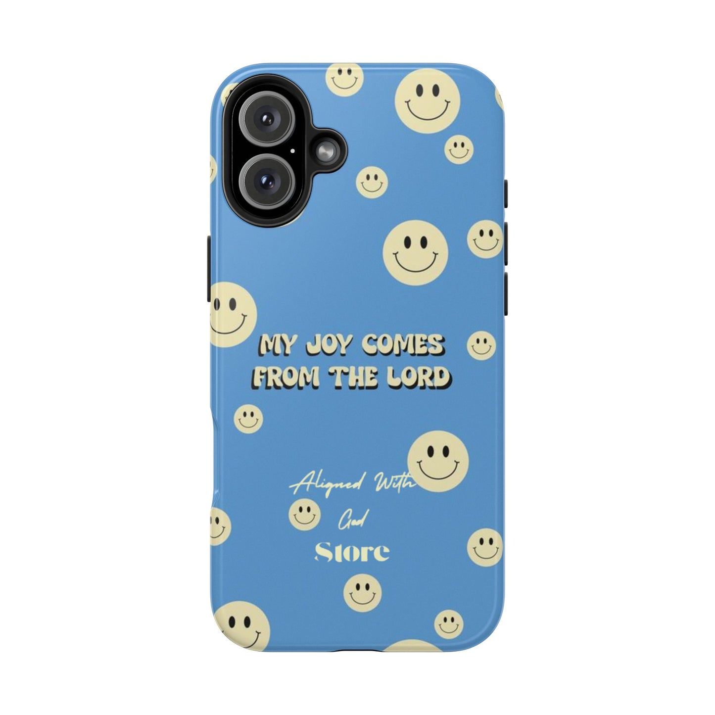 My Joy comes from the Lord - Universal Phone Case