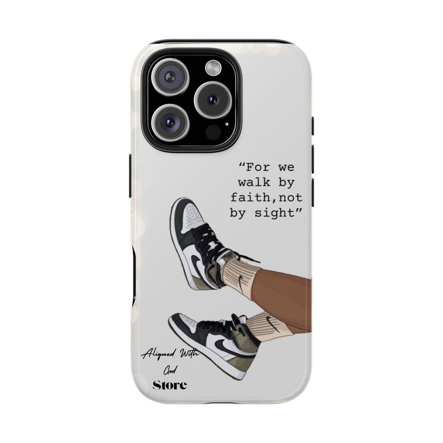 Walk by Faith - Universal Phone Case