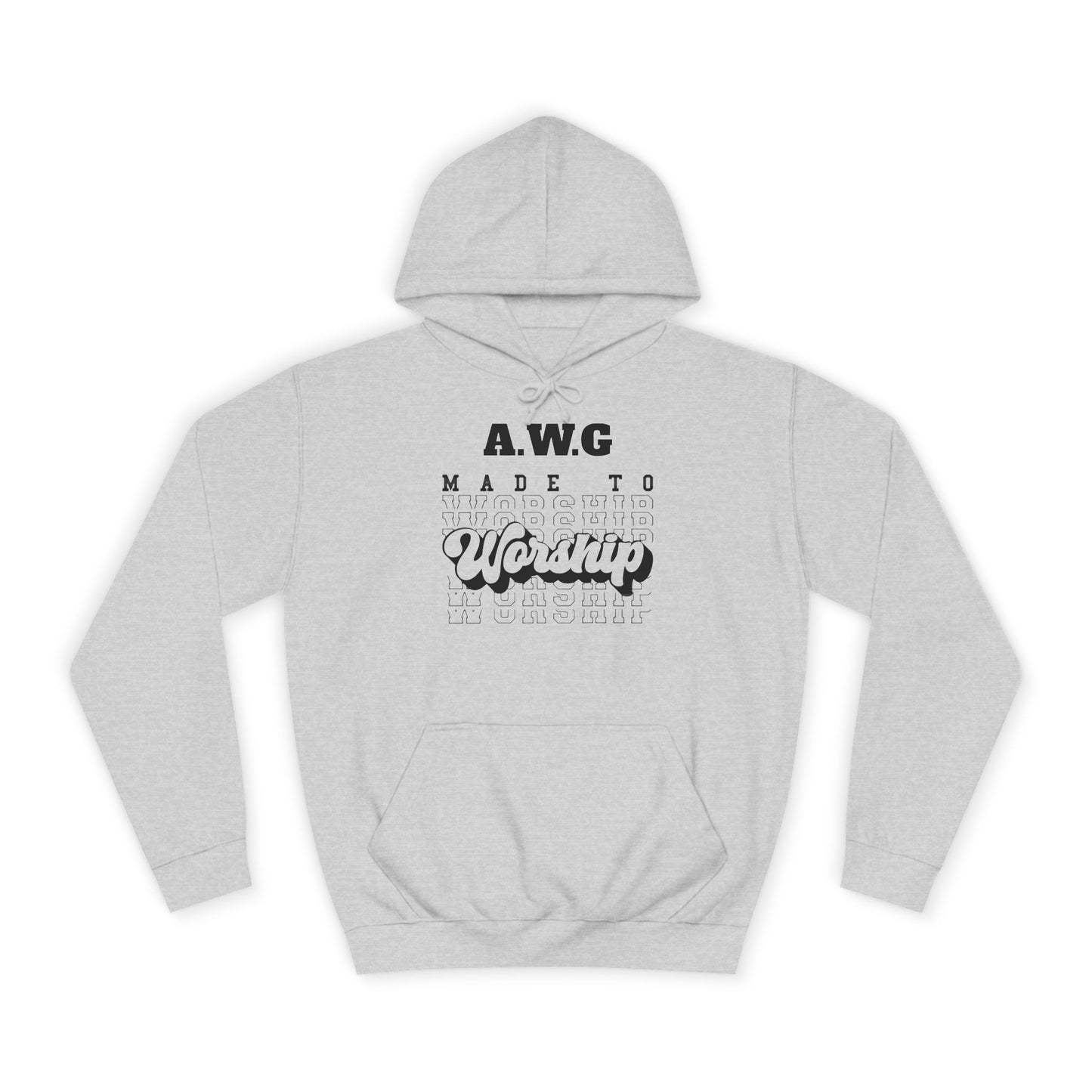 Made to Worship Unisex Hoodie - Religious Christian College Sweatshirt