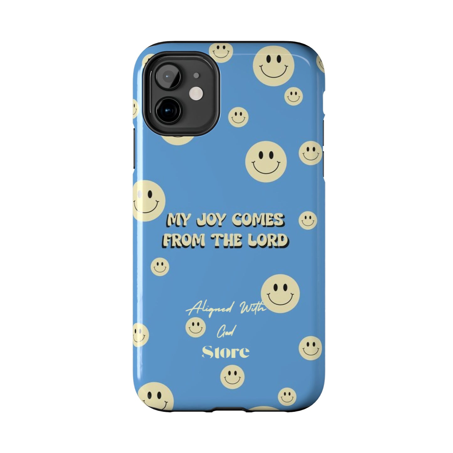My Joy comes from the Lord - Universal Phone Case