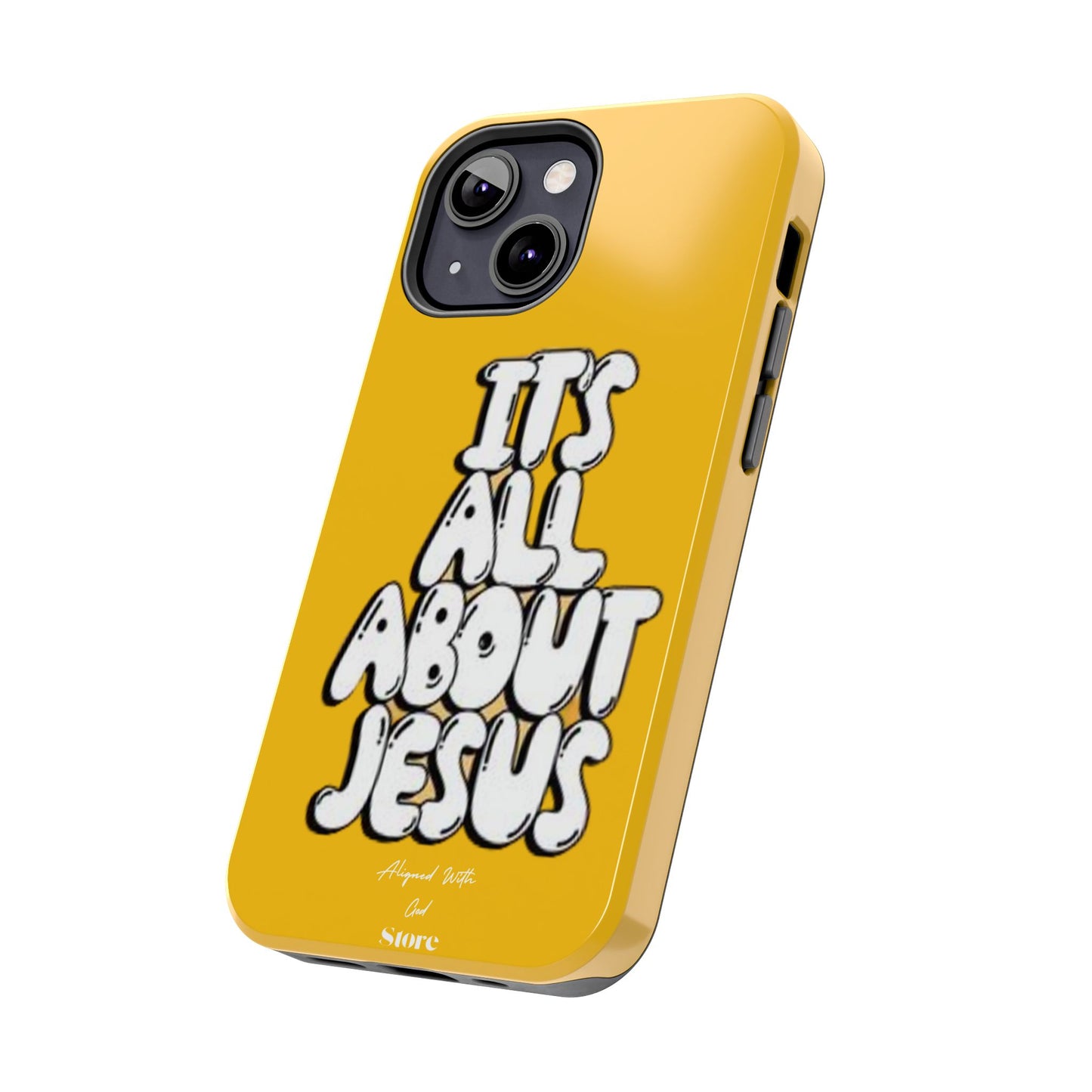 It's all about Jesus - Universal Phone Case