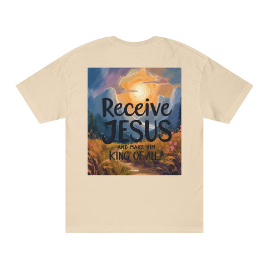 Receive Jesus John 1:12-13 - Unisex Tee