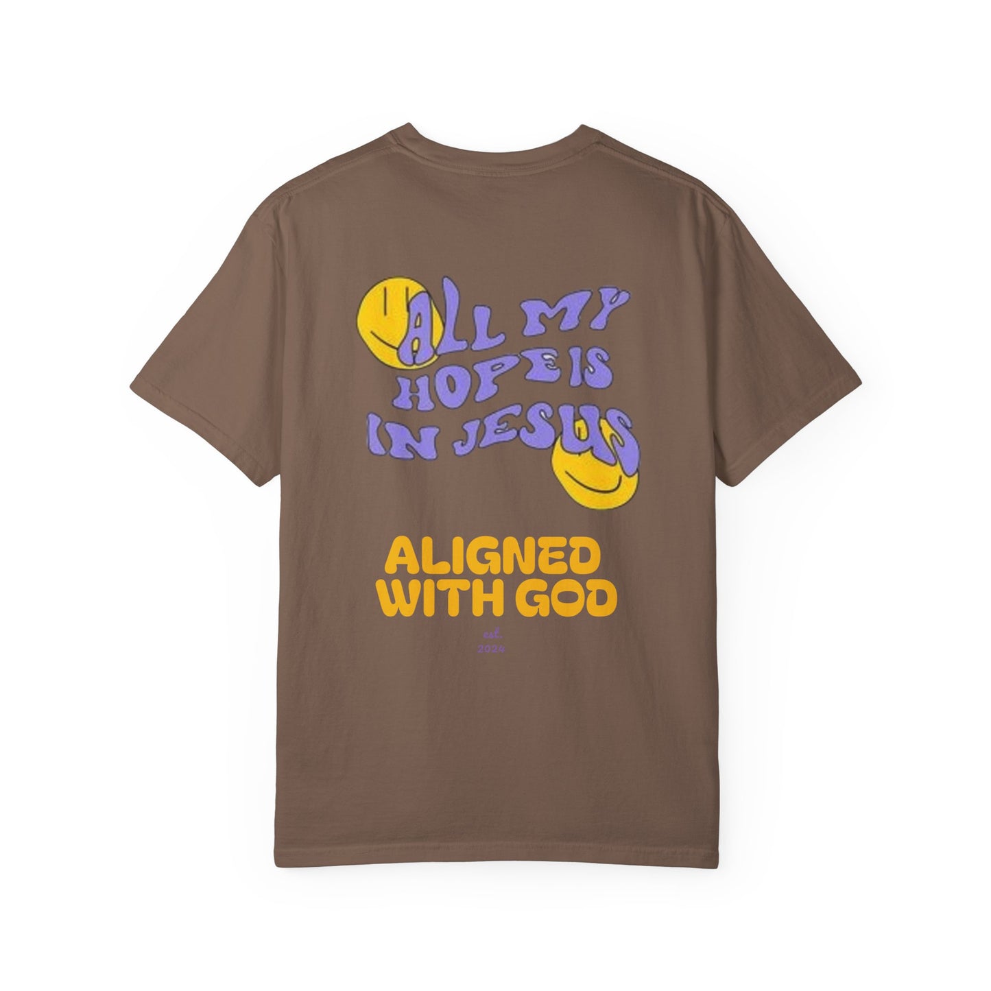 All my hope is in Jesus - Unisex T-Shirt