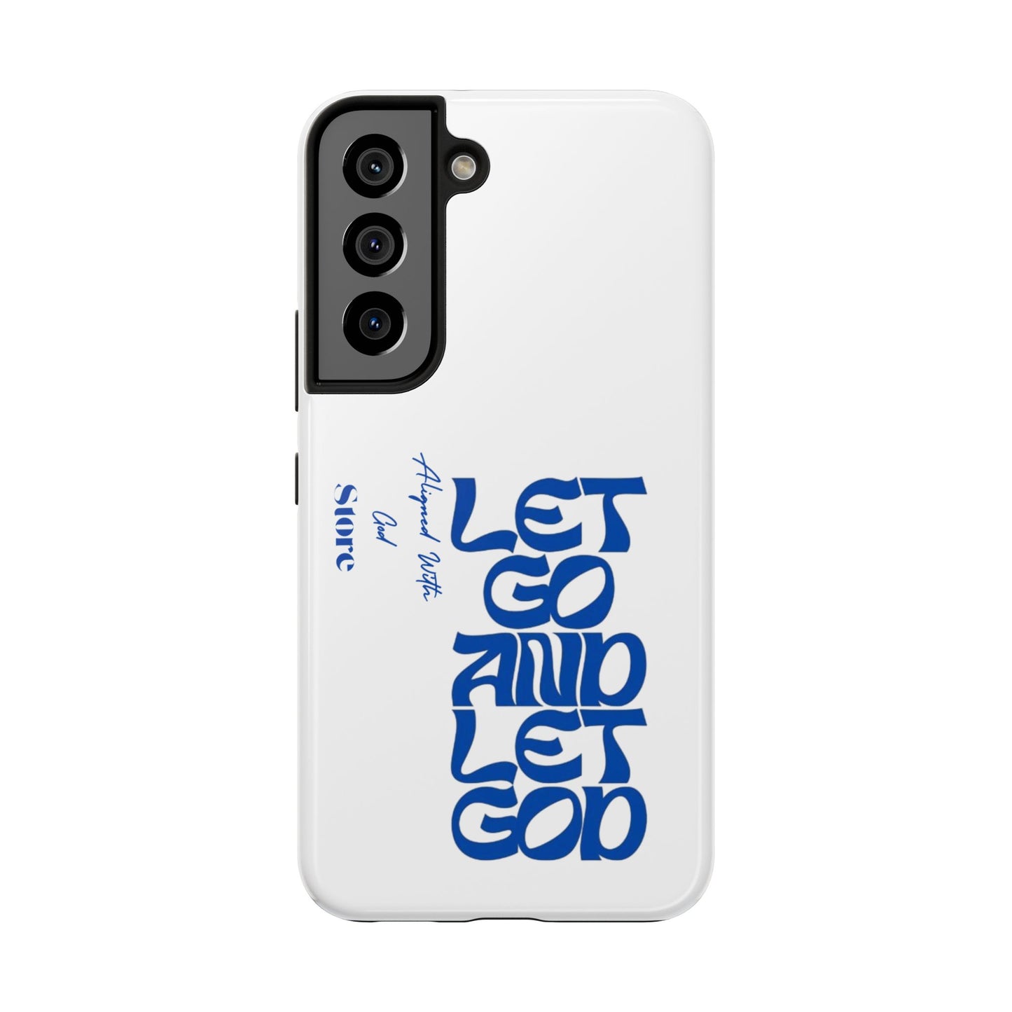 Let go & Let God - Universal Phone Case