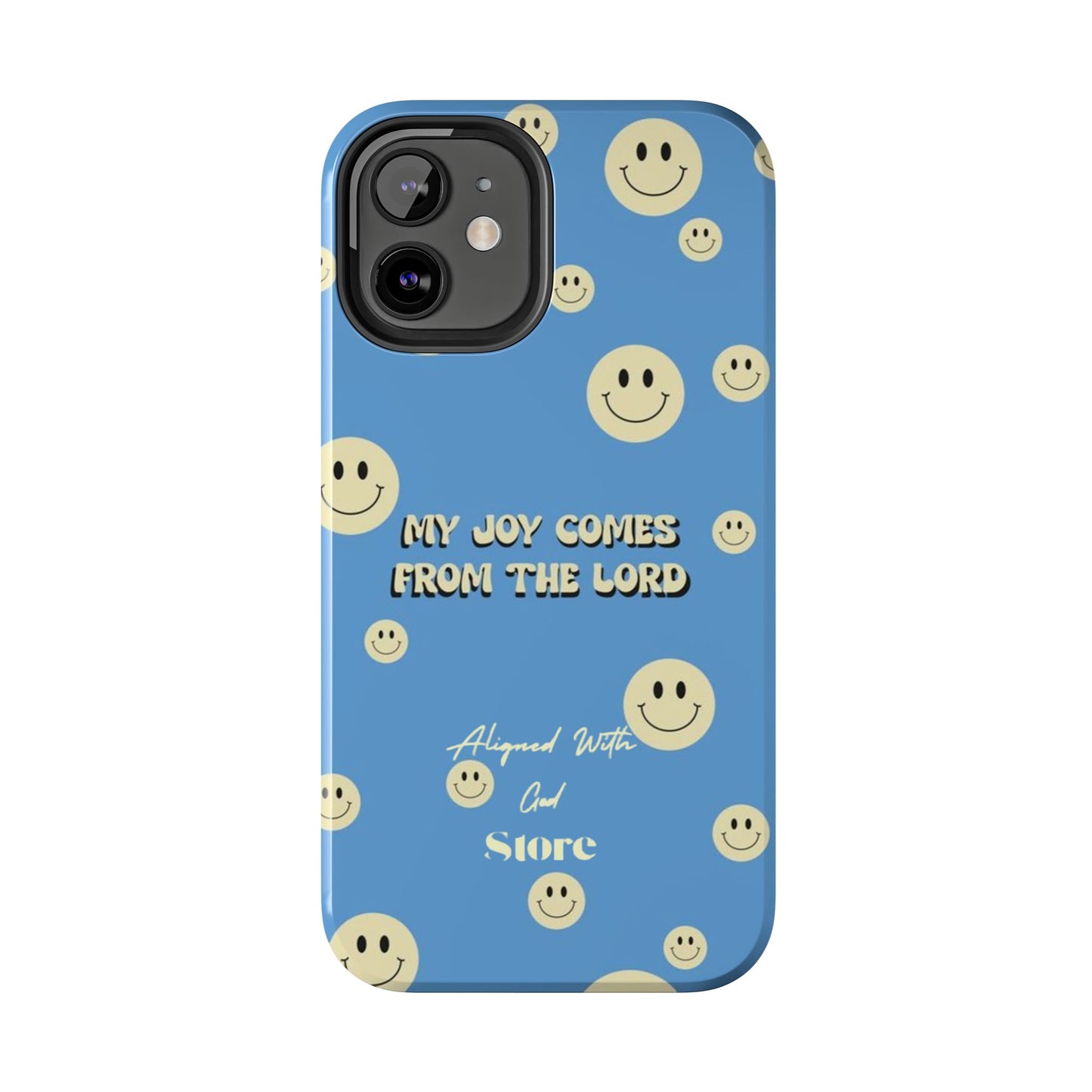 My Joy comes from the Lord - Universal Phone Case