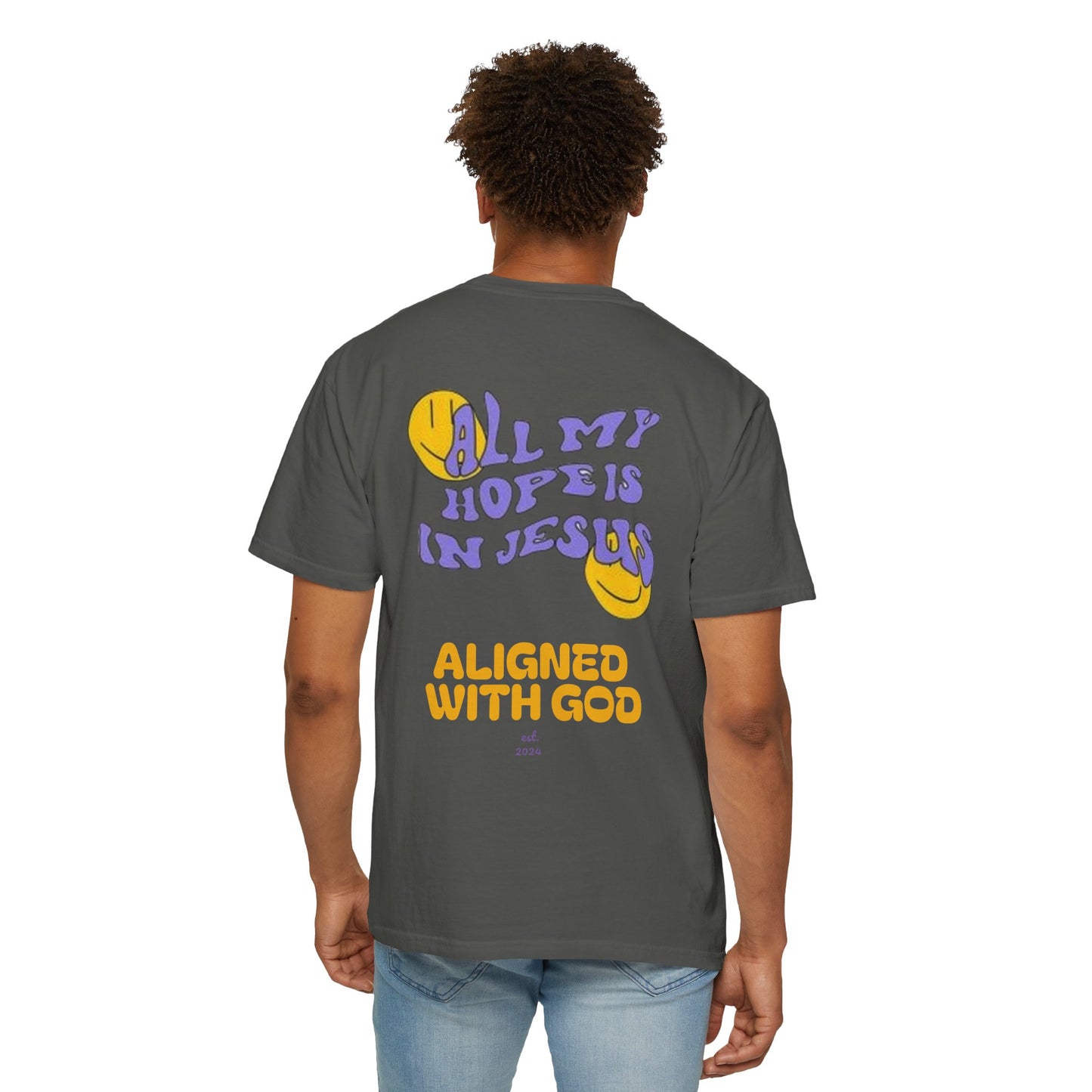 All my hope is in Jesus - Unisex T-Shirt