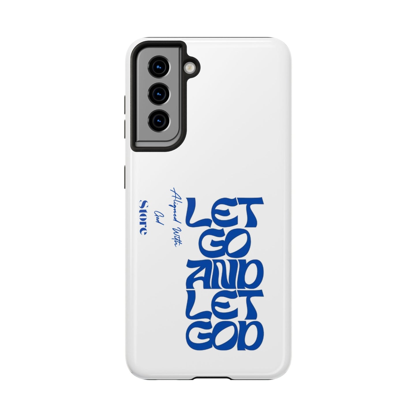 Let go & Let God - Universal Phone Case
