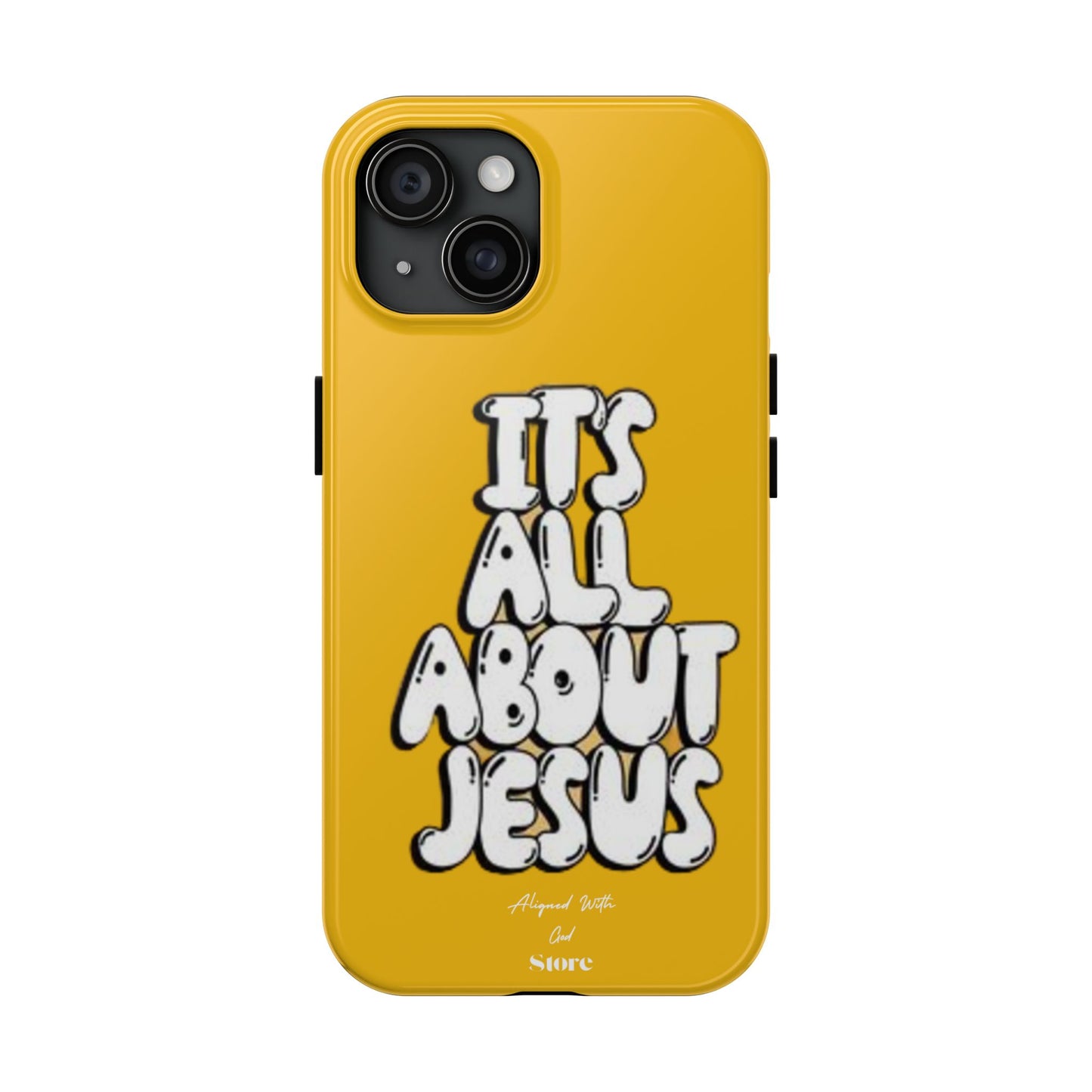It's all about Jesus - Universal Phone Case