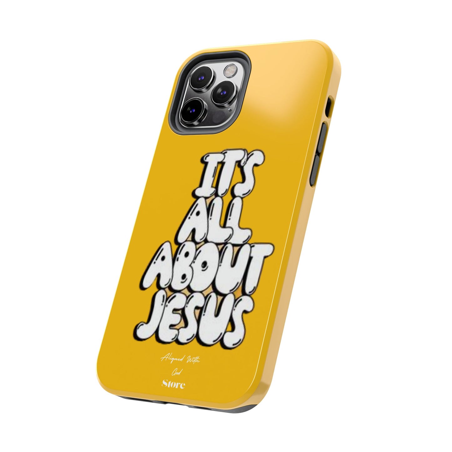 It's all about Jesus - Universal Phone Case