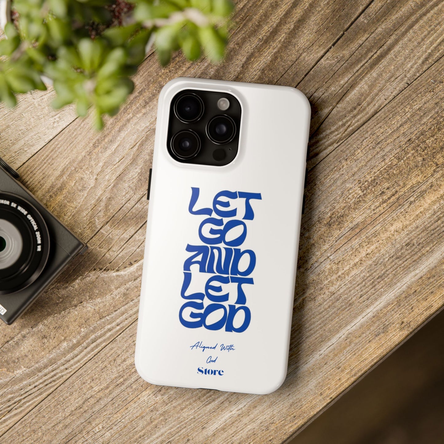 Let go & Let God - Universal Phone Case
