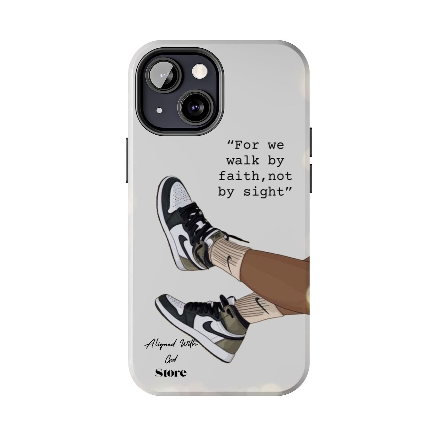 Walk by Faith - Universal Phone Case