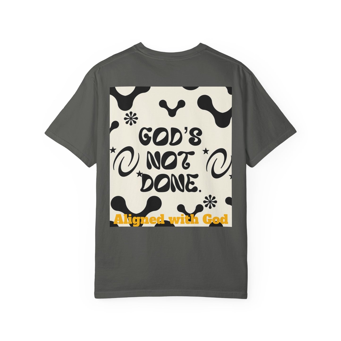 God's not done - Unisex T-Shirt
