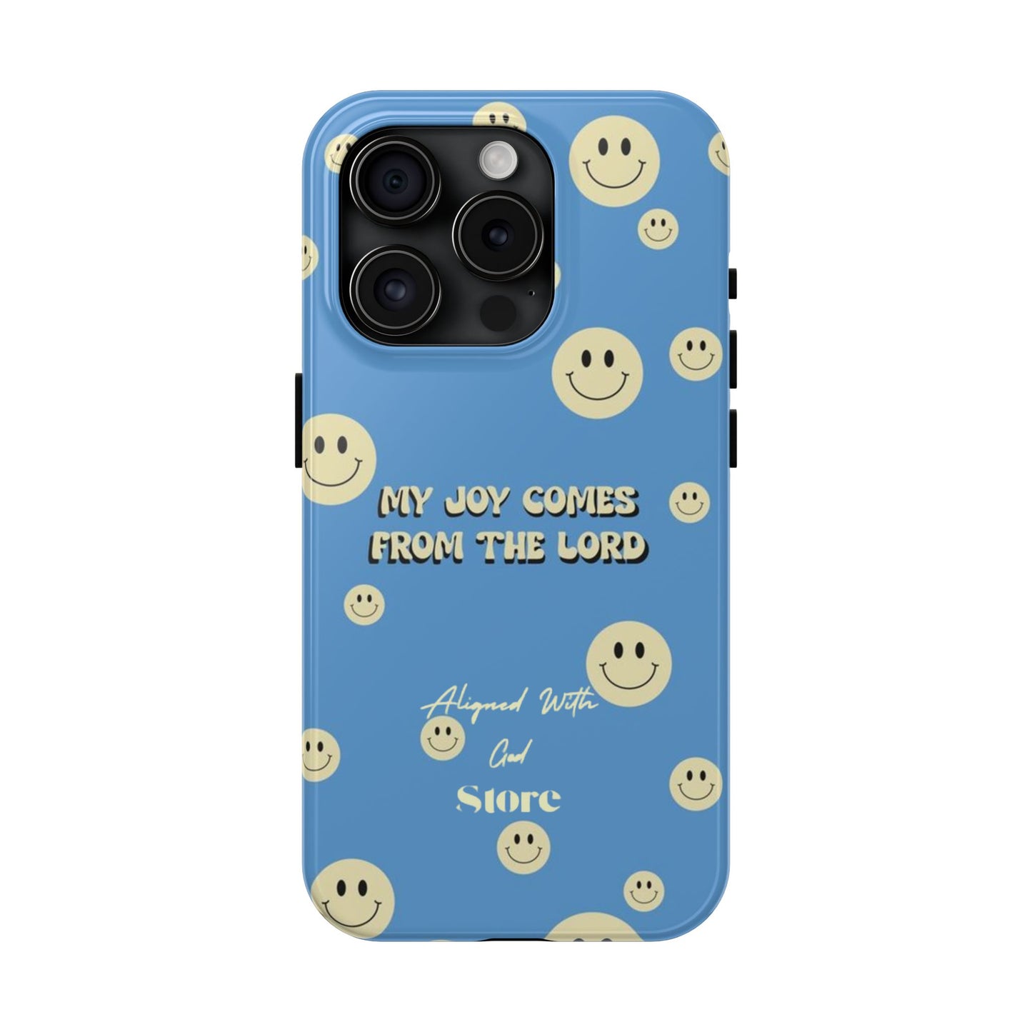My Joy comes from the Lord - Universal Phone Case