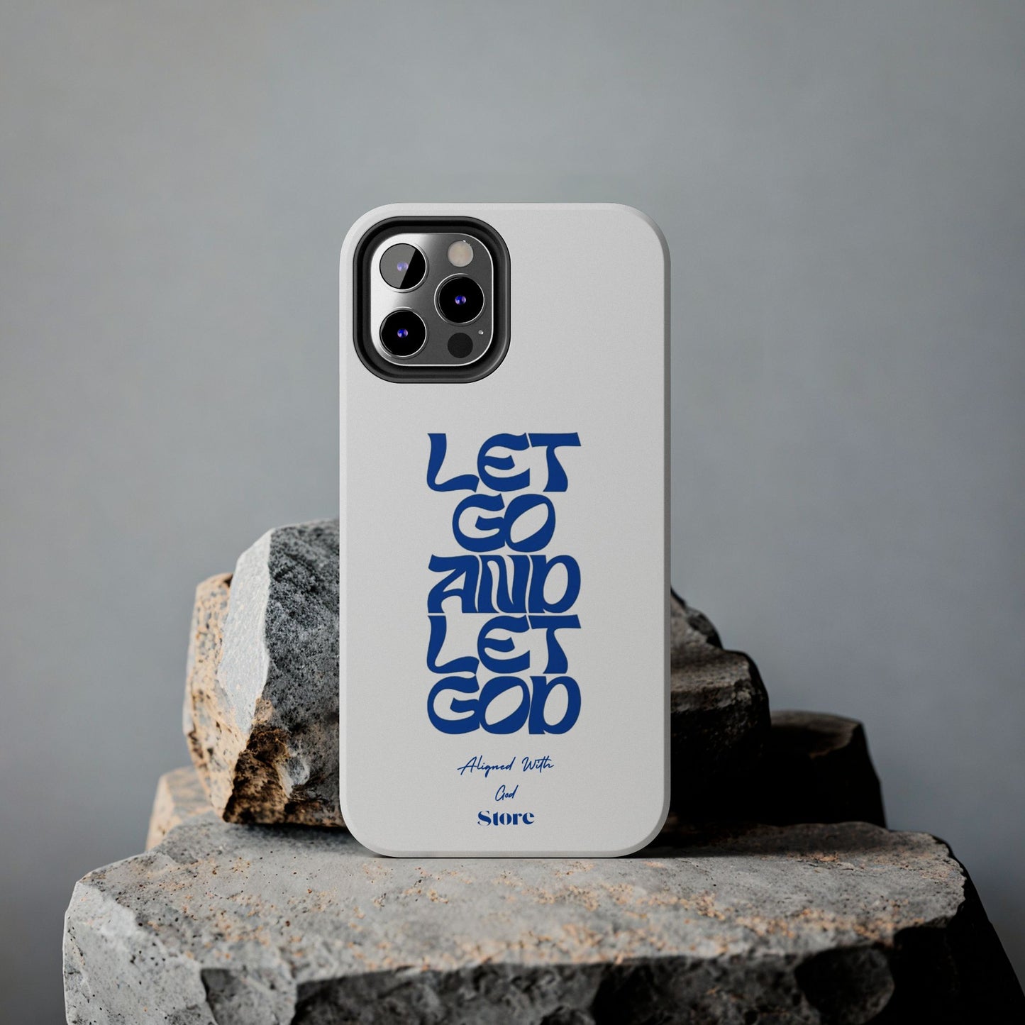 Let go & Let God - Universal Phone Case