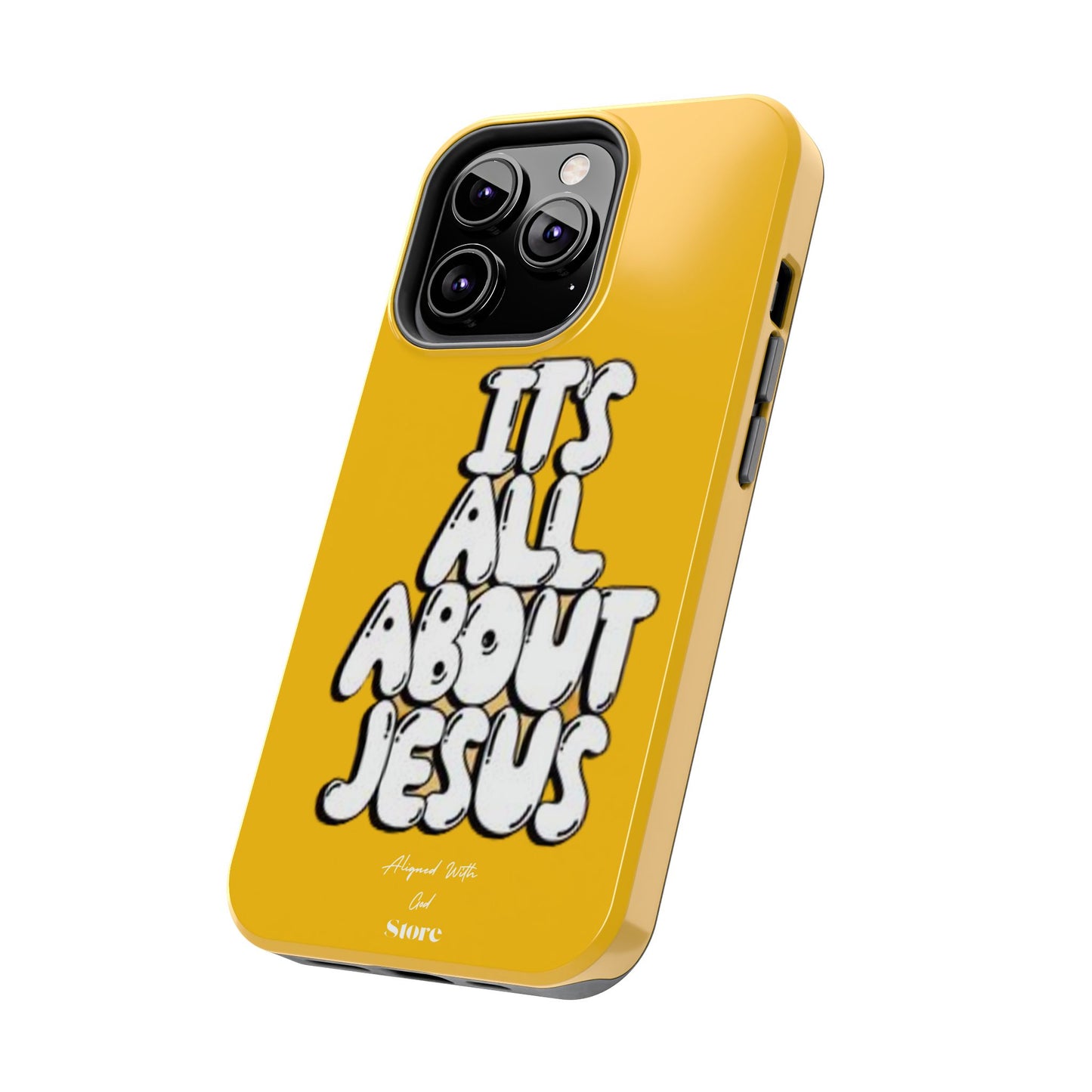 It's all about Jesus - Universal Phone Case