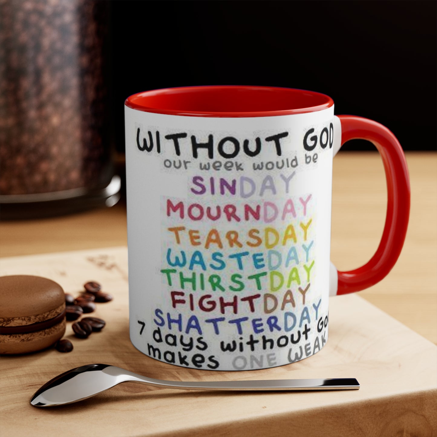 Without God - Accent Mugs
