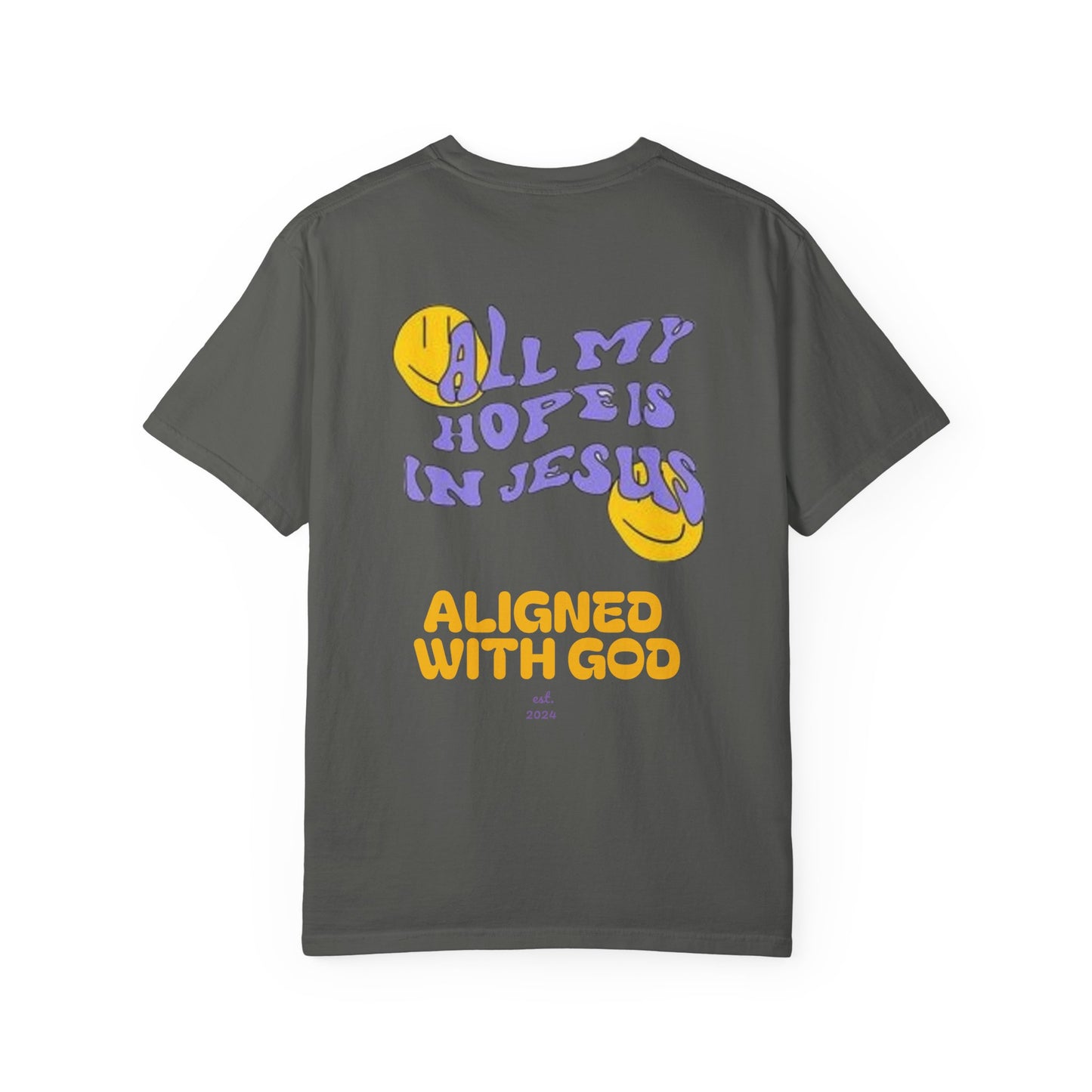 All my hope is in Jesus - Unisex T-Shirt