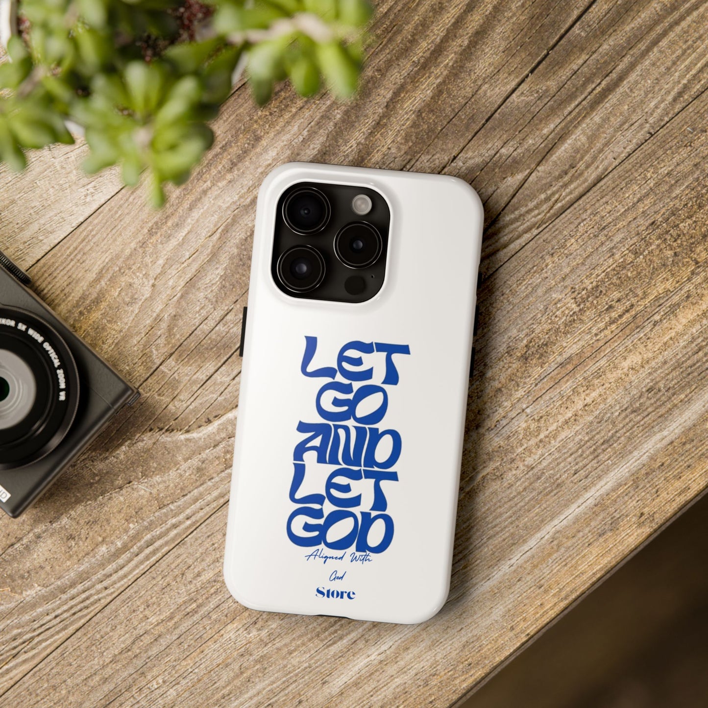 Let go & Let God - Universal Phone Case