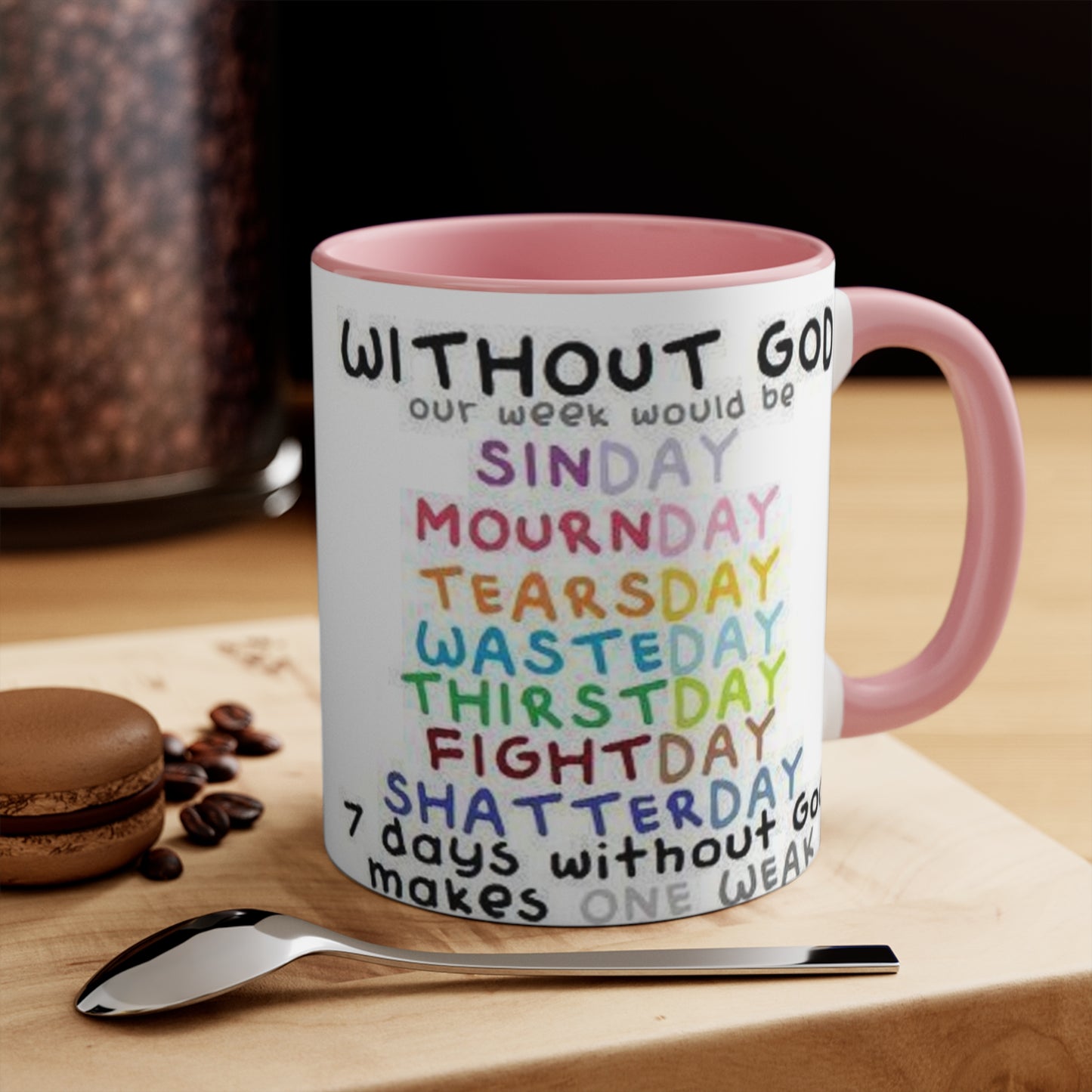 Without God - Accent Mugs