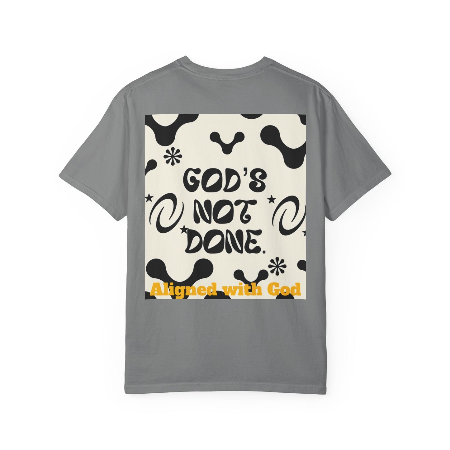 God's not done - Unisex T-Shirt