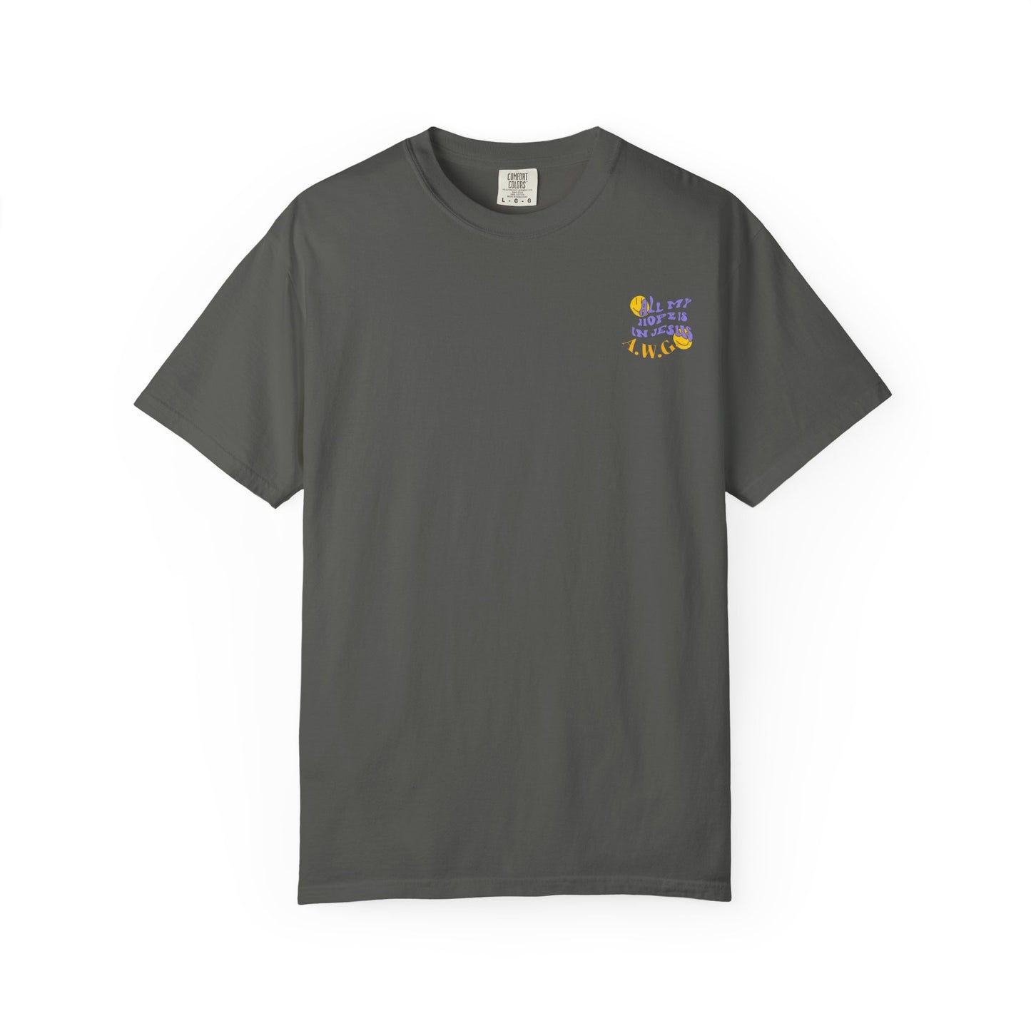 All my hope is in Jesus - Unisex T-Shirt