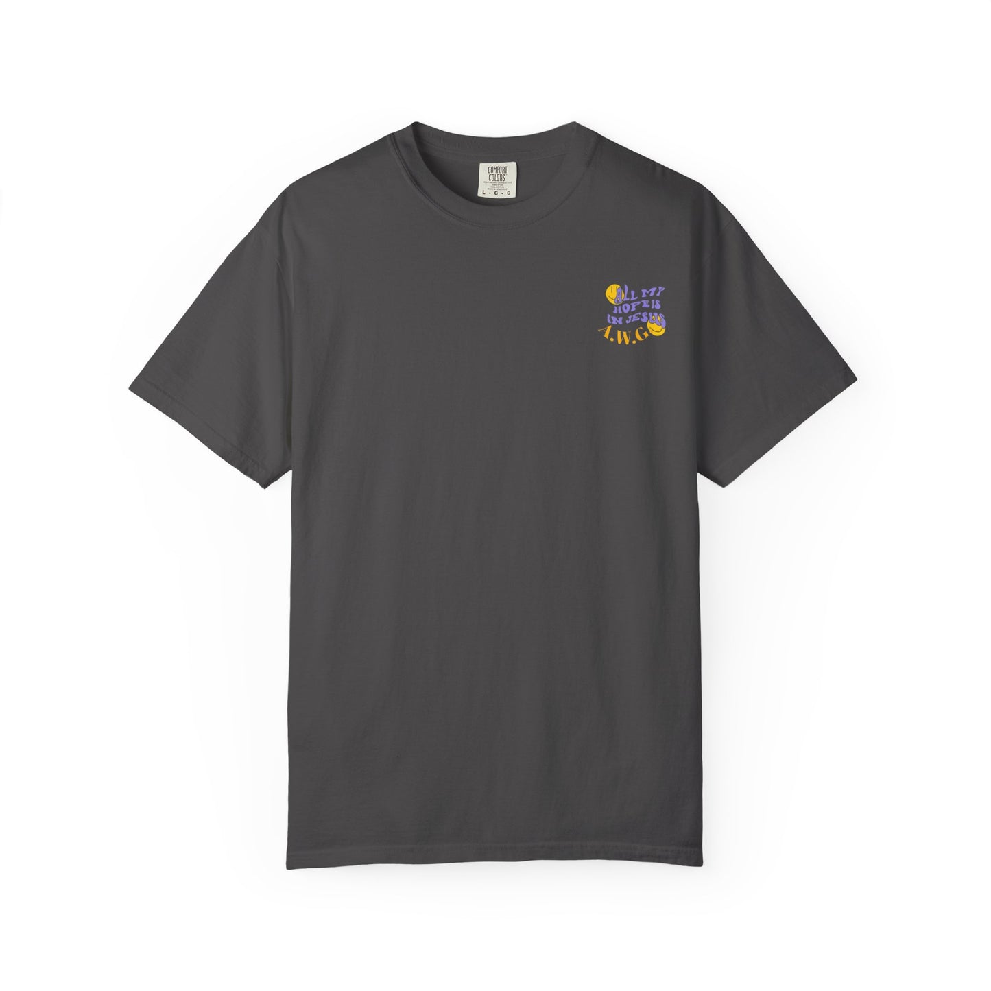 All my hope is in Jesus - Unisex T-Shirt