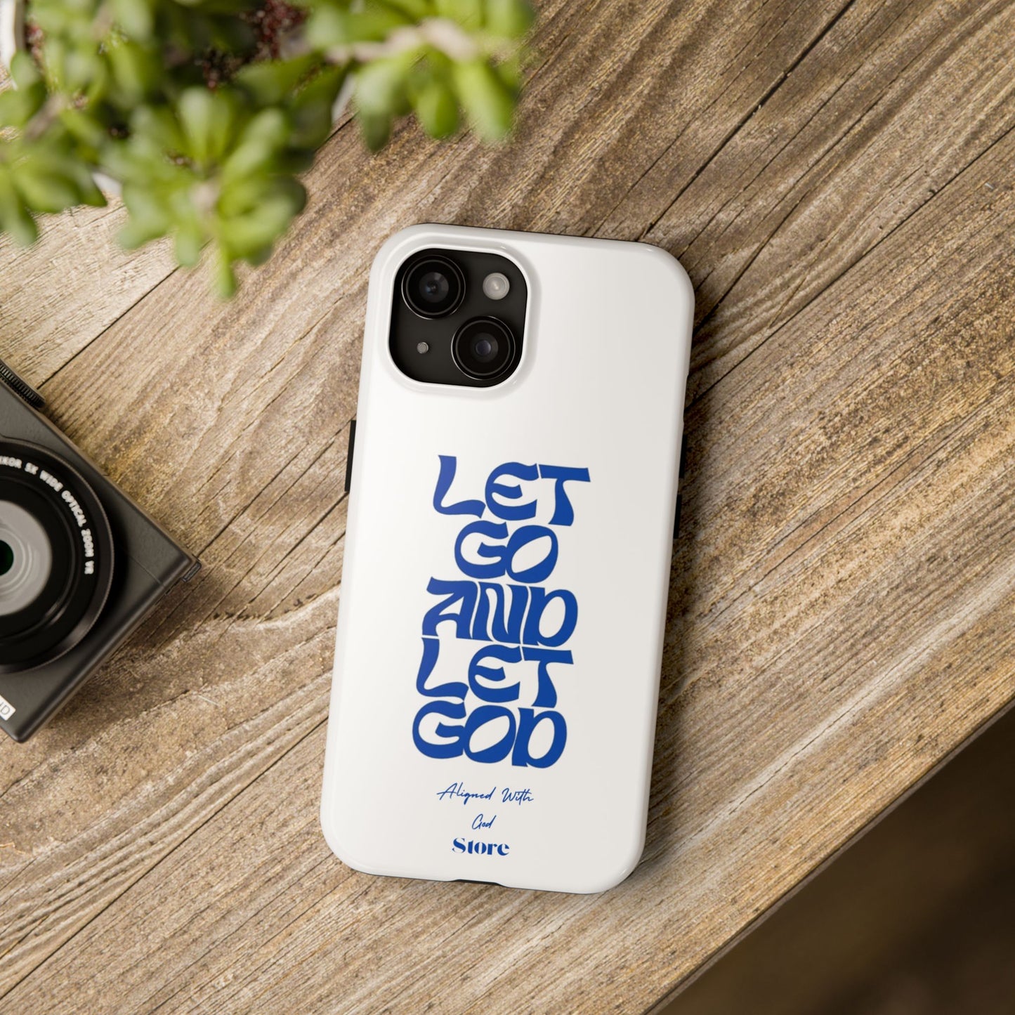Let go & Let God - Universal Phone Case