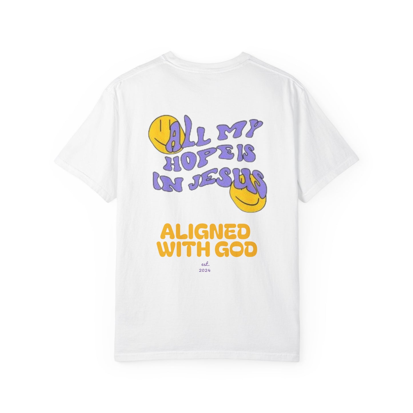 All my hope is in Jesus - Unisex T-Shirt