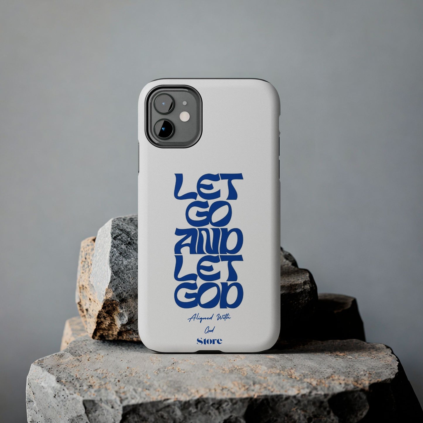 Let go & Let God - Universal Phone Case