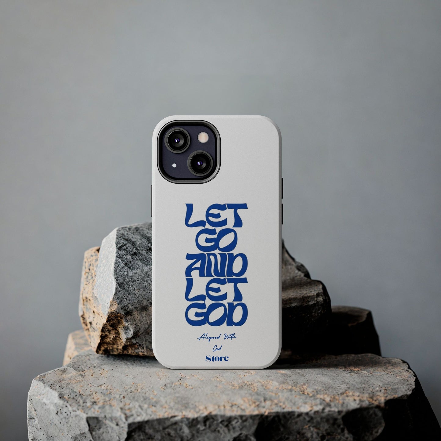 Let go & Let God - Universal Phone Case