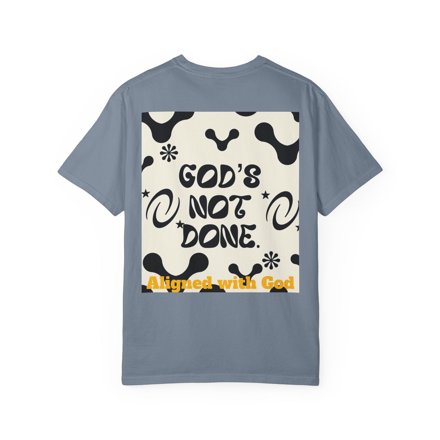 God's not done - Unisex T-Shirt