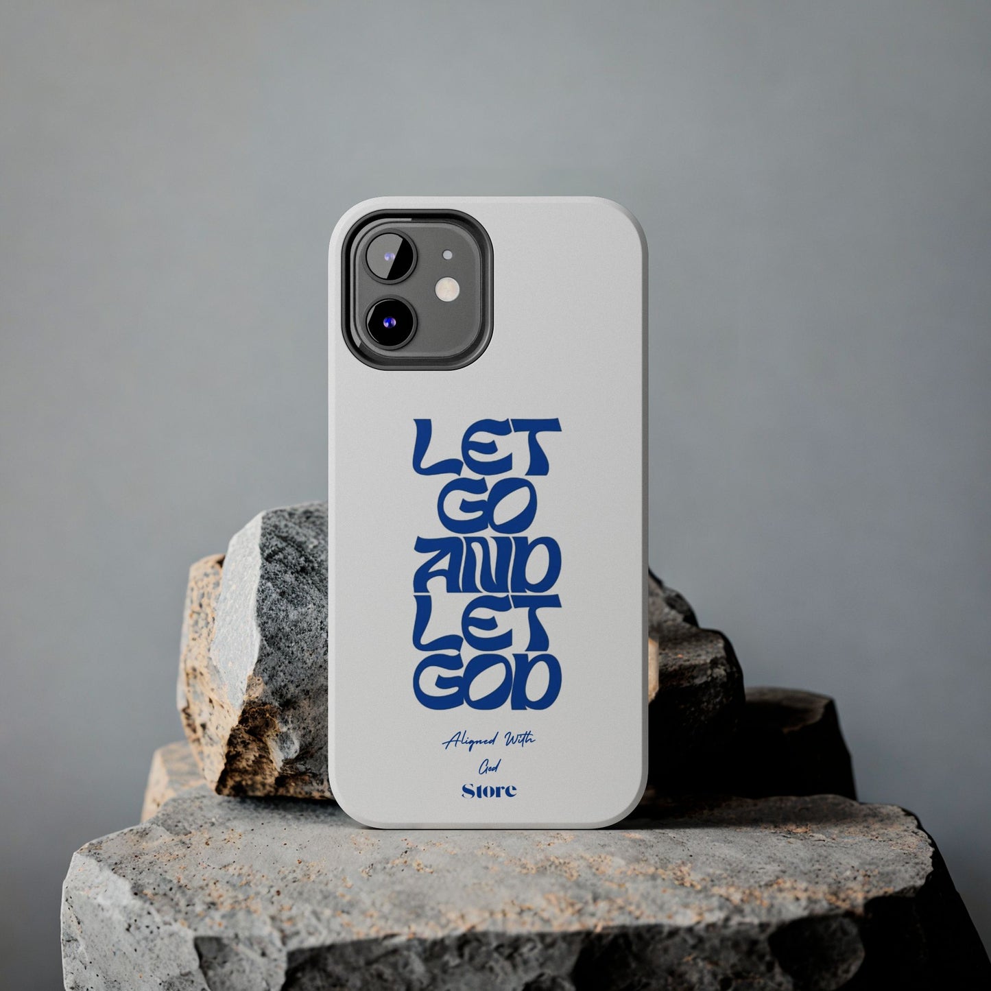 Let go & Let God - Universal Phone Case