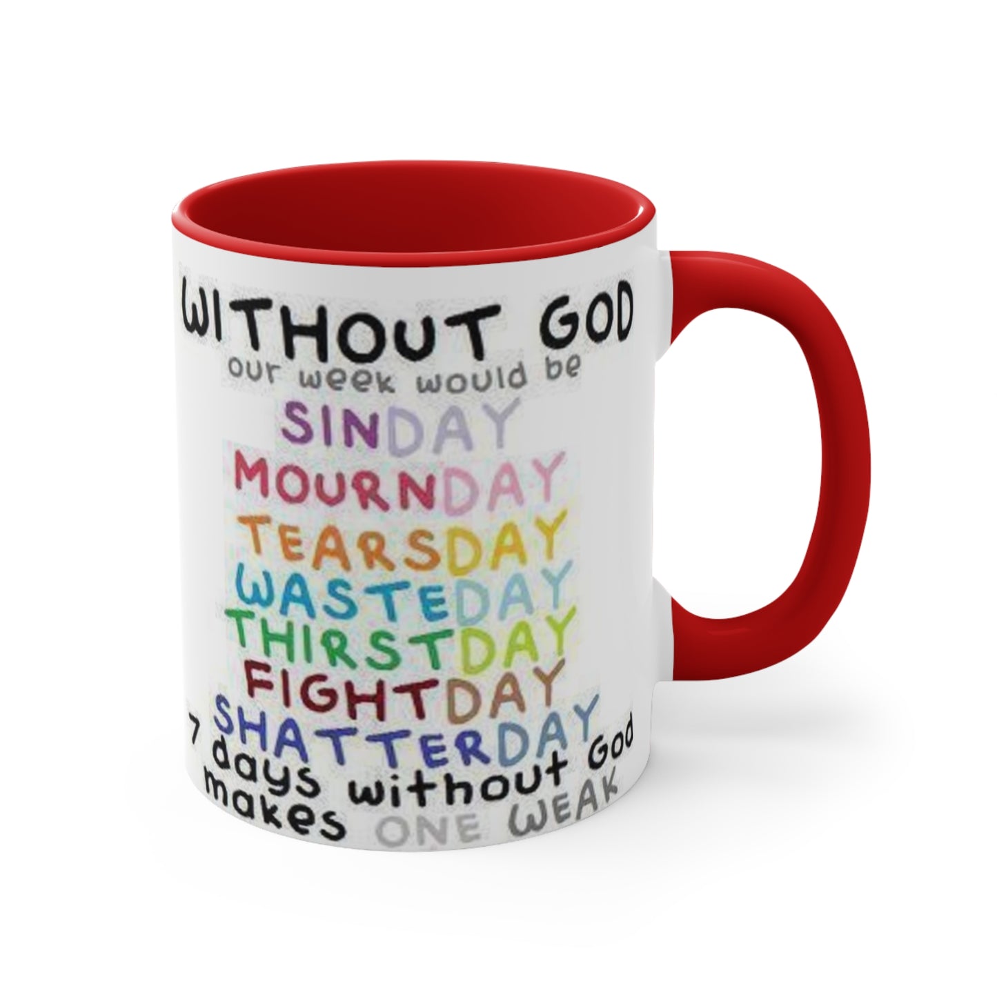 Without God - Accent Mugs
