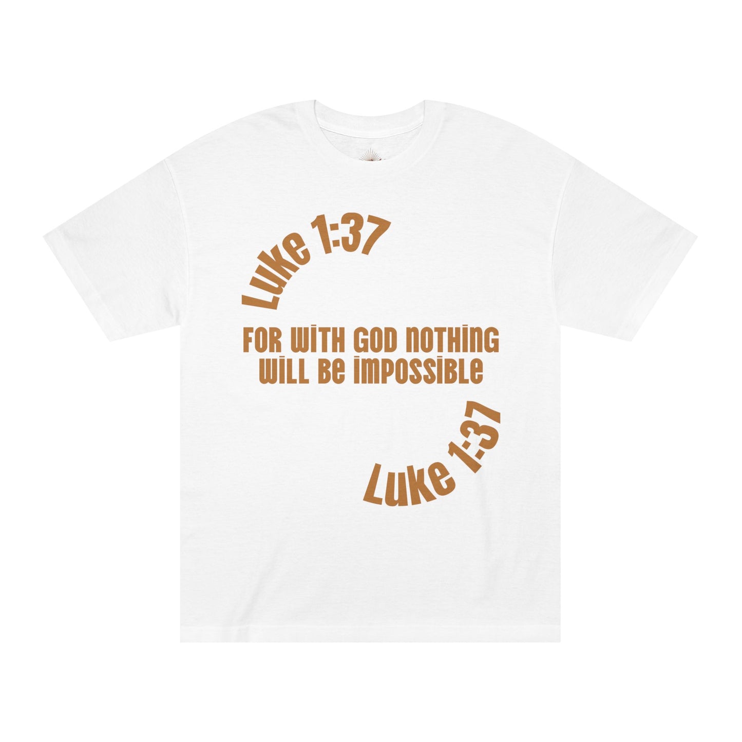 Faith Luke 1:37 Classic Tee - Style #3