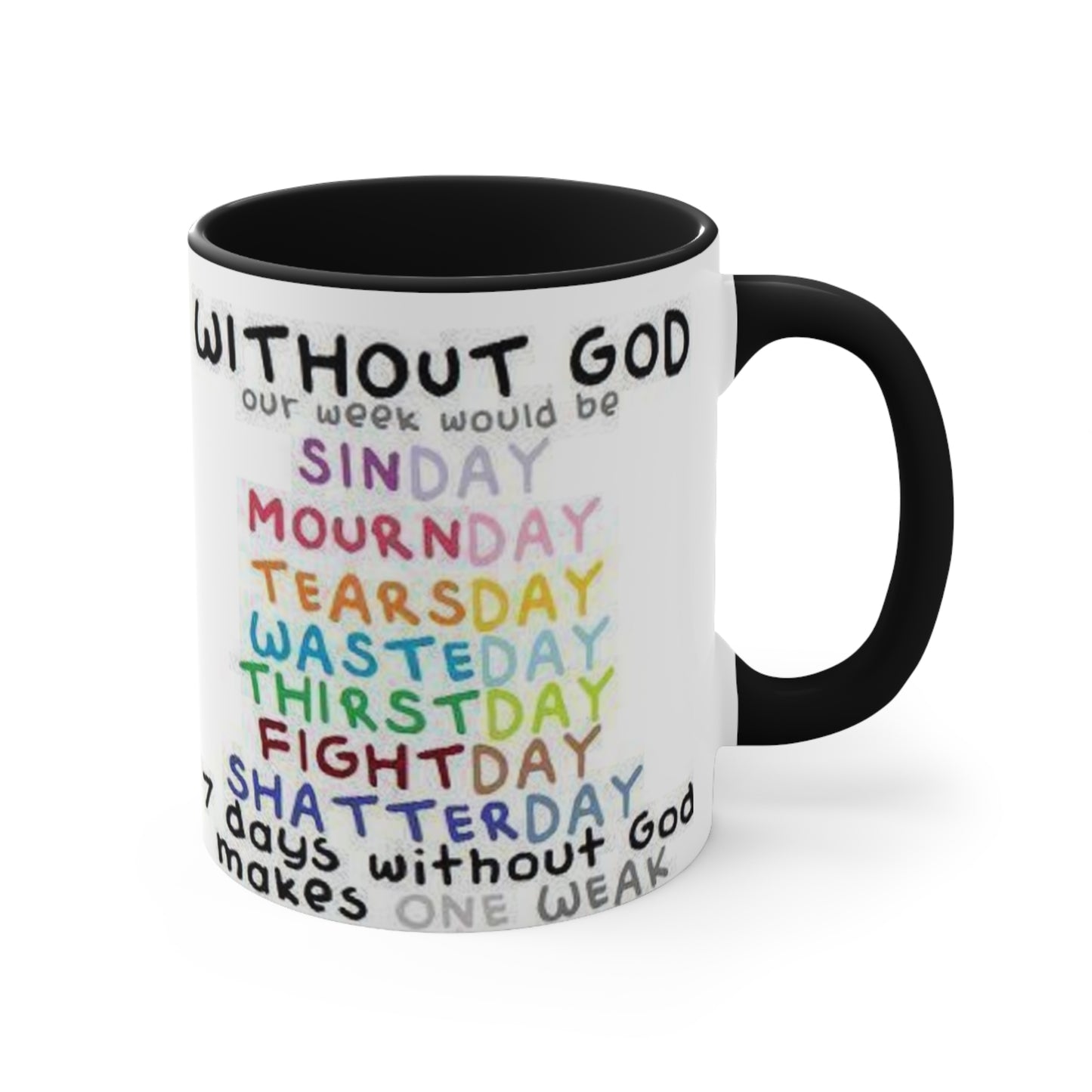 Without God - Accent Mugs