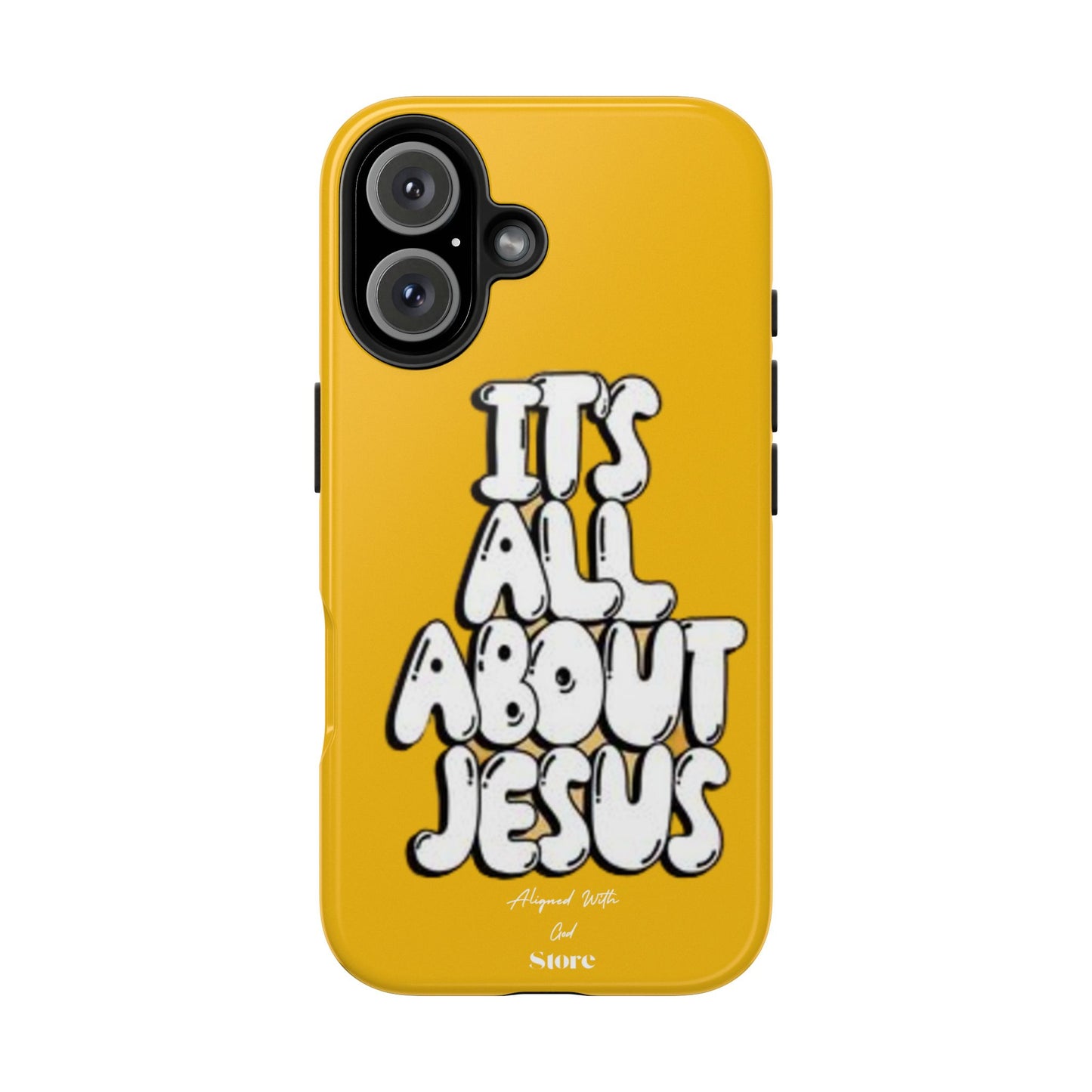 It's all about Jesus - Universal Phone Case