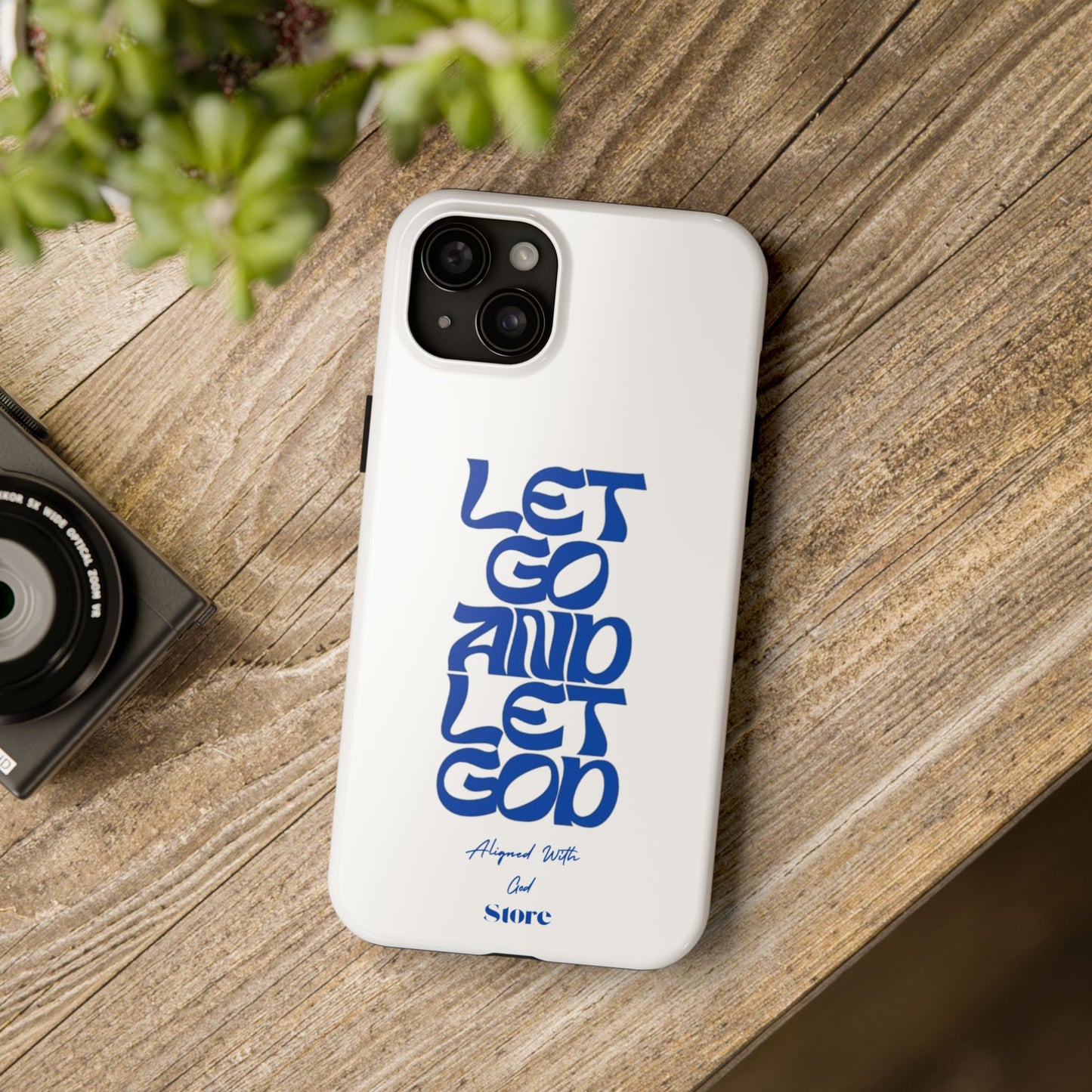 Let go & Let God - Universal Phone Case