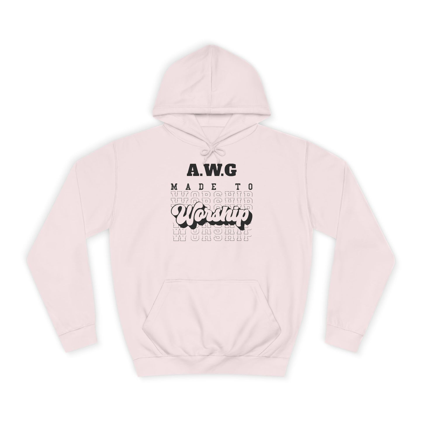 Made to Worship Unisex Hoodie - Religious Christian College Sweatshirt