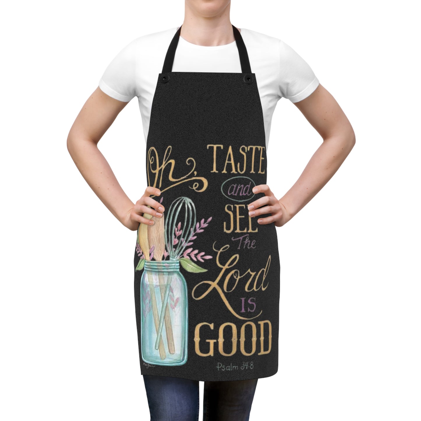 Oh Taste and See the Lord is Good - Kitchen Apron