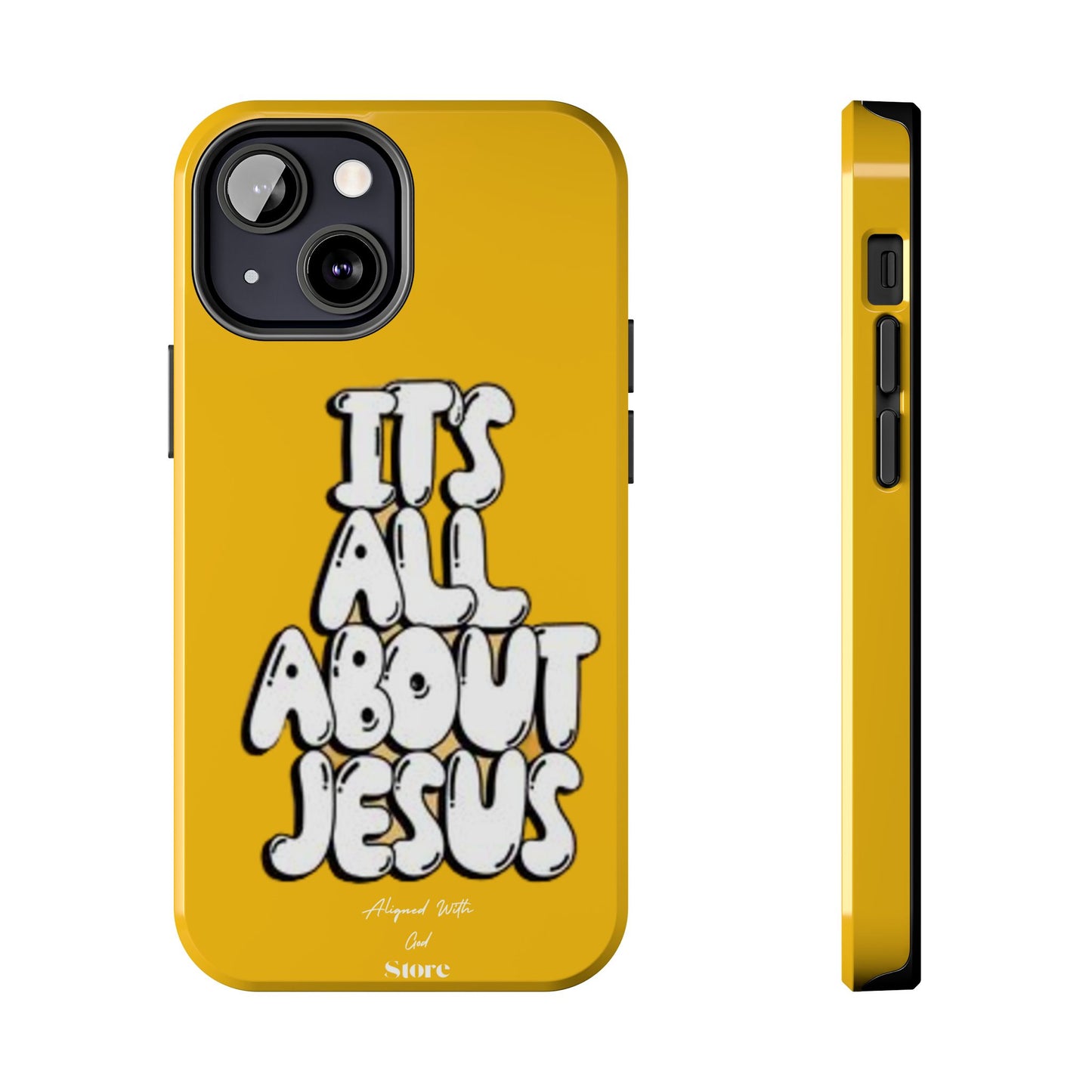 It's all about Jesus - Universal Phone Case