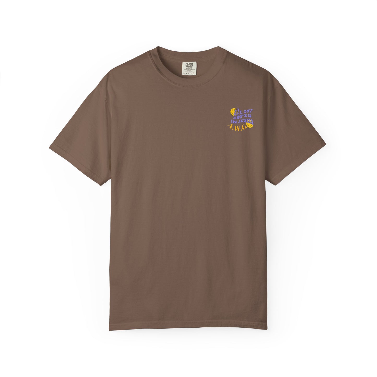 All my hope is in Jesus - Unisex T-Shirt