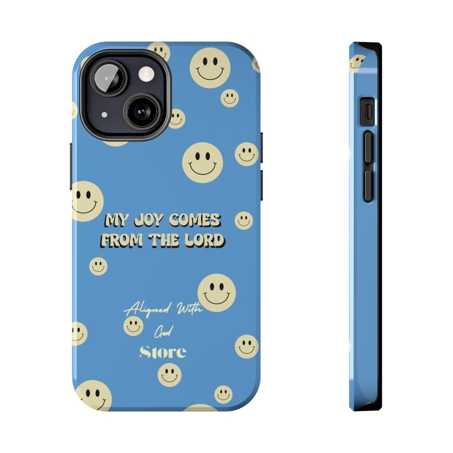 My Joy comes from the Lord - Universal Phone Case