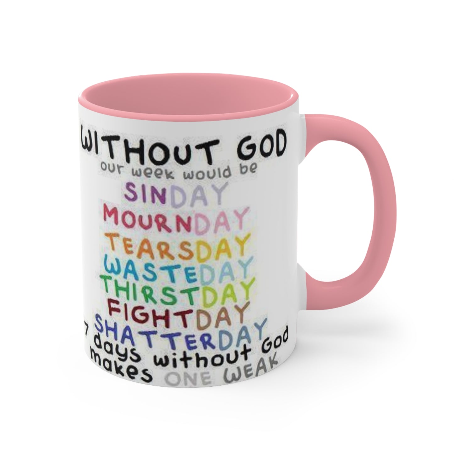 Without God - Accent Mugs