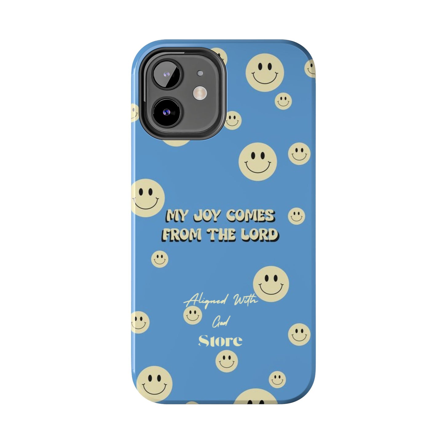 My Joy comes from the Lord - Universal Phone Case