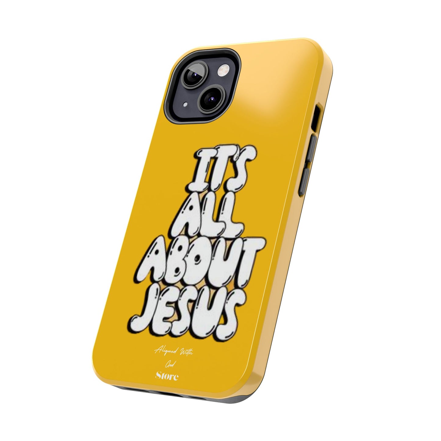 It's all about Jesus - Universal Phone Case