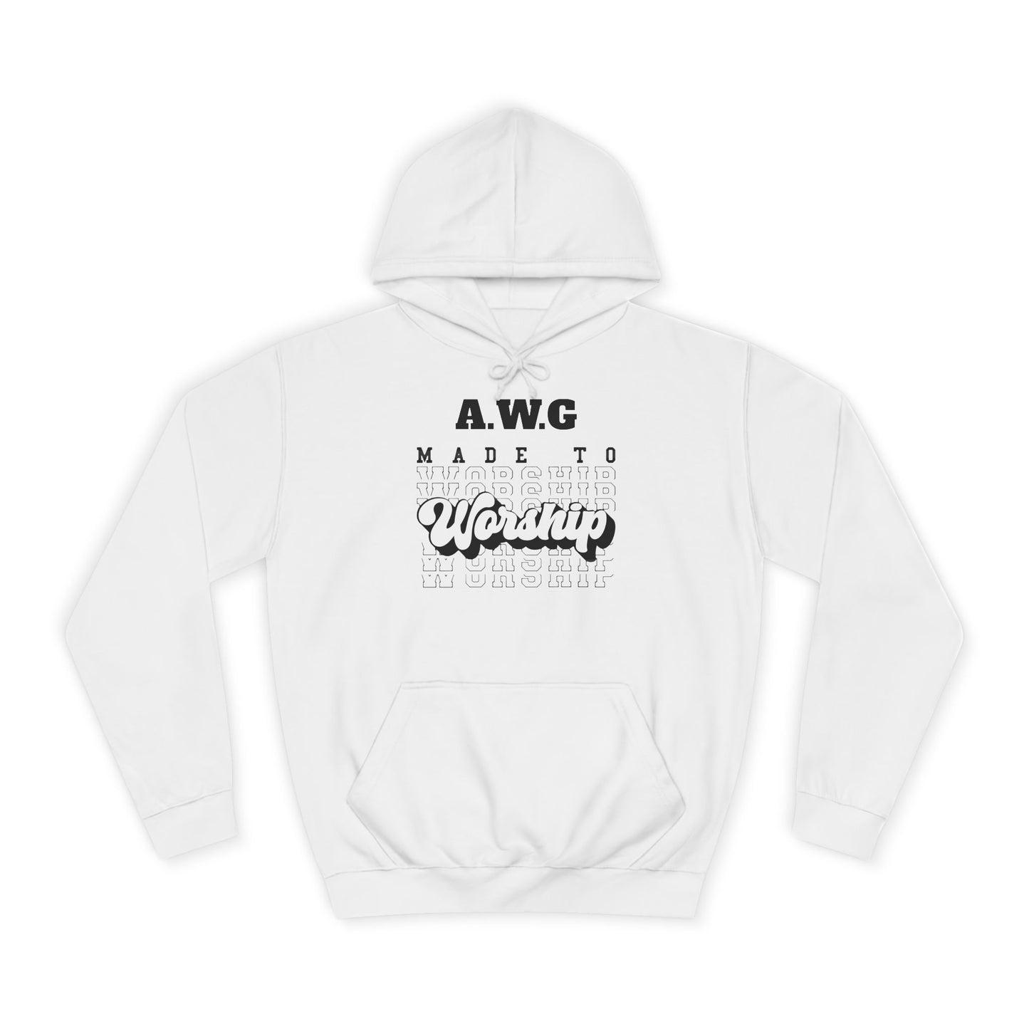 Made to Worship Unisex Hoodie - Religious Christian College Sweatshirt