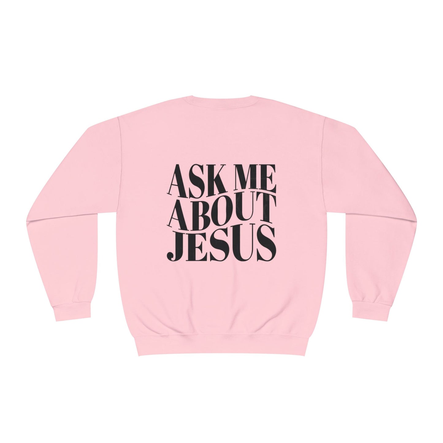 Ask me about Jesus - Crewneck Sweatshirt
