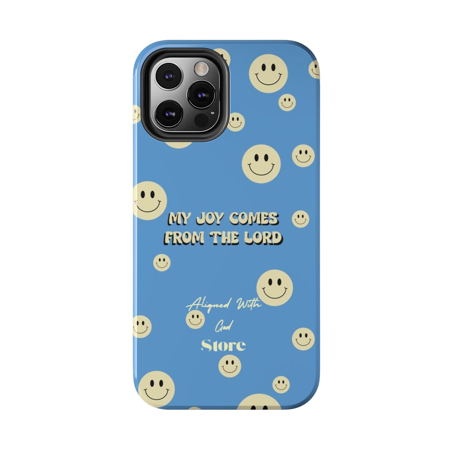 My Joy comes from the Lord - Universal Phone Case