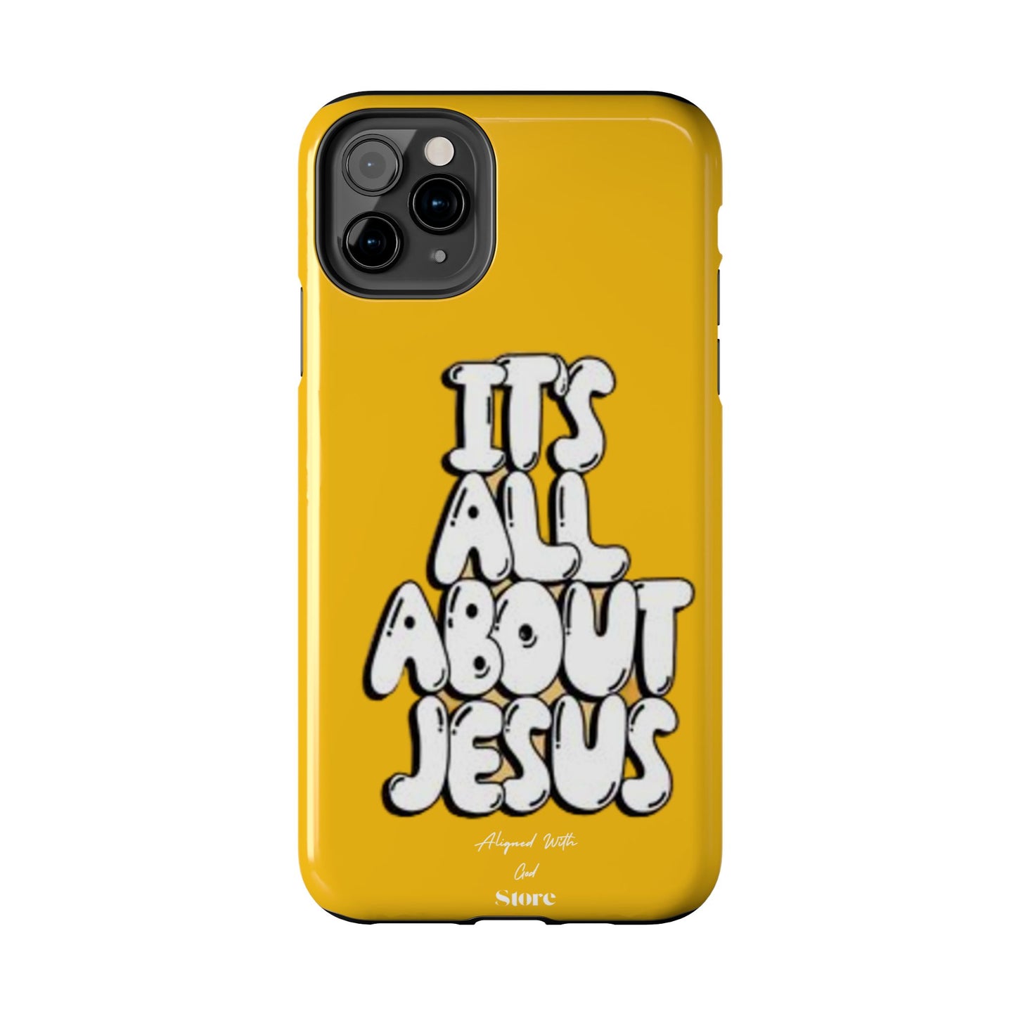 It's all about Jesus - Universal Phone Case